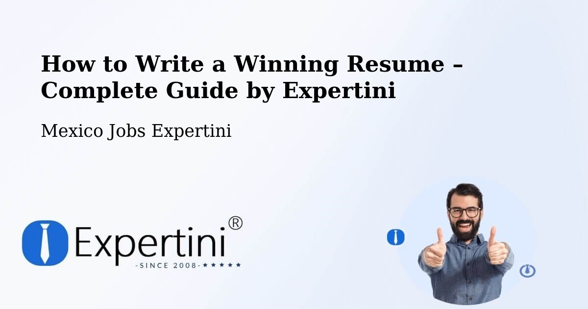 Resume Writing Guide for Job Seekers – La Joya - La Joya, Mexico Jobs Expertini